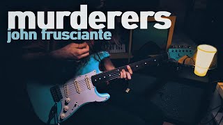 murderers - john frusciante [cover] Resimi