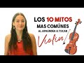 10 mitos a la hora de aprender a tocar Violín