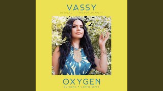 OXYGEN (Outgang & Vantiz Edit)