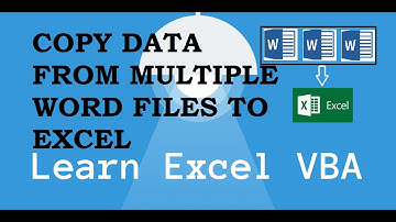 VBA Macro Code - Copy Data from Multiple Word Files to Excel