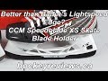 Better than Bauer Lightspeed Edge? CCM Speedblade XS Holder