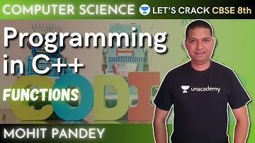 C++ Programming | Functions in C++ | Coding Tutorial | Computer Science | 8th  CBSE | Mohit Pandey