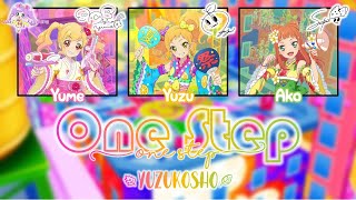 One Step｜Yuzukoshō｜FULL LYRICS[ROM/KAN/ENG]｜Aikatsu Stars!