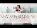 Mamas for Mamas Renovation Reveal | Jillian Harris
