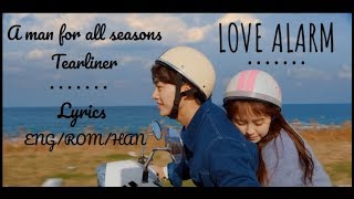 Tearliner - A Man For All Seasons (feat. Zitten)  [LOVE ALARM OST] ENG/ROM/한국어 Lyrics