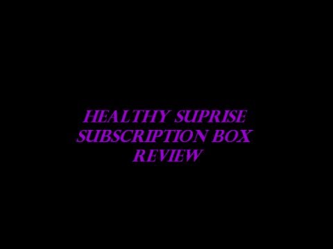 Healthy Suprise Starter Box Subscription Review