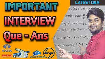 Top most interview QnA asked in TATA, L&T, Afcons, NHAI etc | Civil Engg Basic Interview QnA