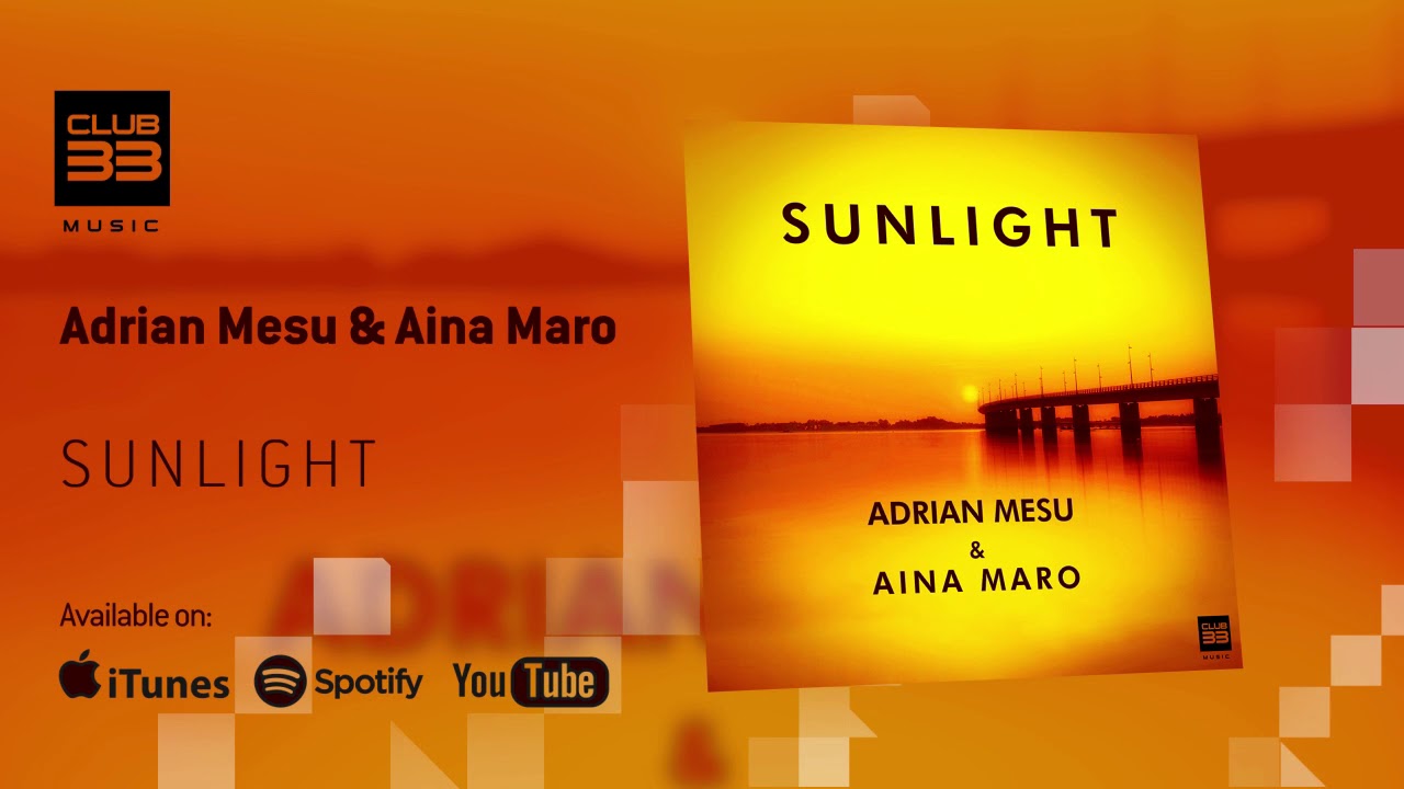 Watch Adrian Mesu & Aina Maro - Sunlight (Official audio) on YouTube Watch Adrian Mesu & Aina Maro - Sunlight (Official audio) on YouTube