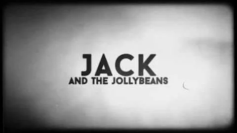 Jack and the jollybeans - [Bad Apple Films 2018]
