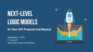 Next-Level Logic Models for Your ATE Proposal and Beyond