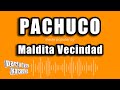 Maldita Vecindad - Pachuco (Versión Karaoke)