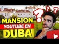 MANSION DE LUJO YOUTUBER EN DUBAI