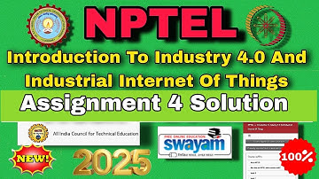 Introduction to Industry 4.0 Week 4 Assignment 4 Solution 2025 #week4 #nptel