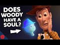 Does Woody Have A Soul? | Pixar Theory