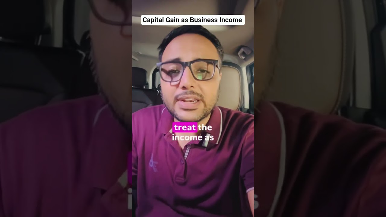 Capital Gain as business income 