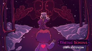 Facing Demons - Chara's Altruism RELEASE! | Full Playthrough Facing Demons - Chara's Altruism RELEASE! | Full Playthrough