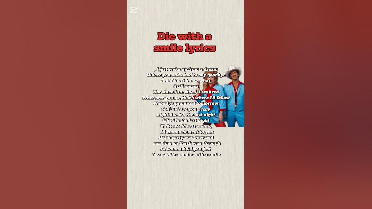 Die with a smile lyrics #brunomars #ladygaga #music #song #lyrics # die with a smile Die with a smile lyrics #brunomars #ladygaga #music #song #lyrics # die with a smile