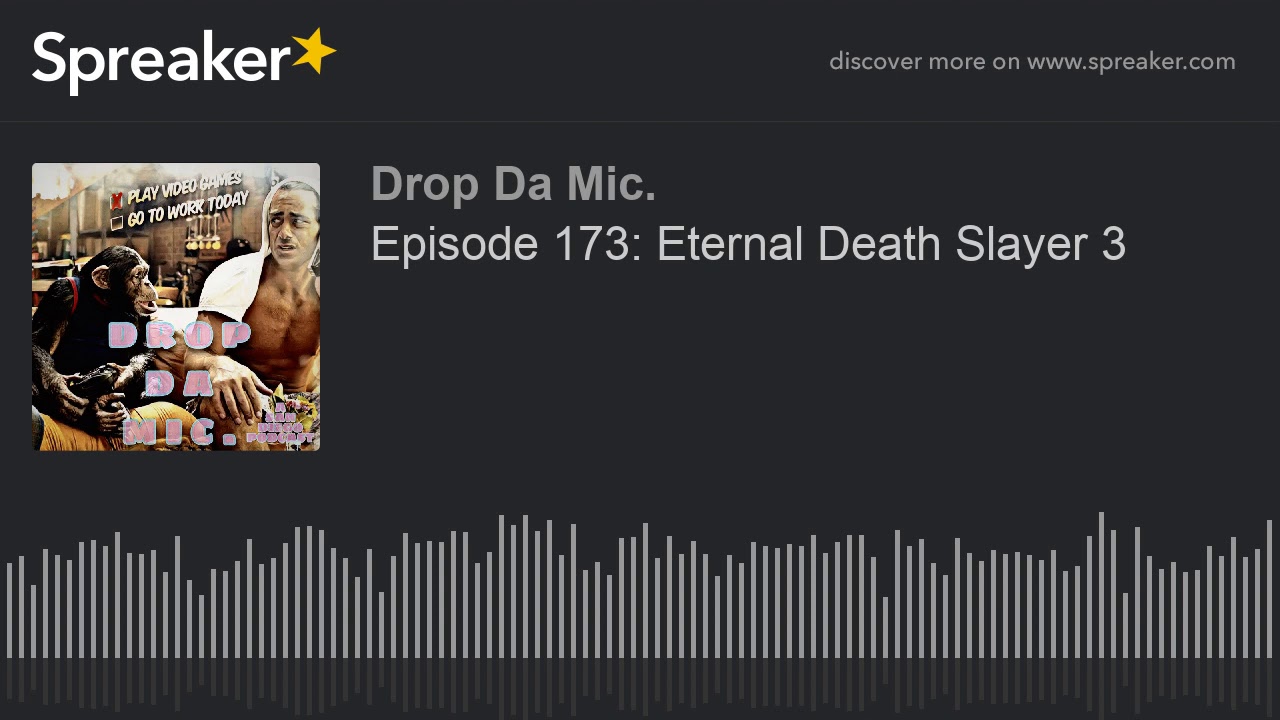  Episode 173: Eternal Death Slayer 3 (GRANDMA’S BOY 2006 Film Review) (part 6 of 7)