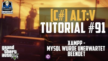 AltV Scripting Tutorial #91 - XAMPP MySql wurde unerwartet beendet ... [C#] [Deutsch]