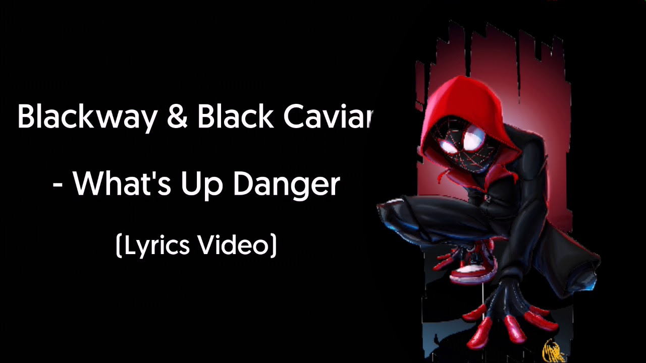 Blackway what's up danger. Sunflower post. What's up danger spider-man: into the. Whatsapp danger blackway. человек паук sunflower.