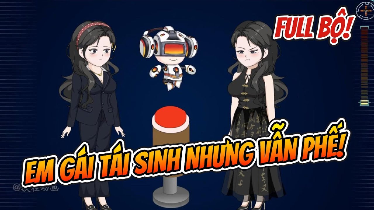 Full Bộ | Em Gái Tái Sinh Nhưng Vẫn Phế  | Nhà Của Amy