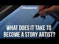 Story tip What It Takes to be a Story Artist