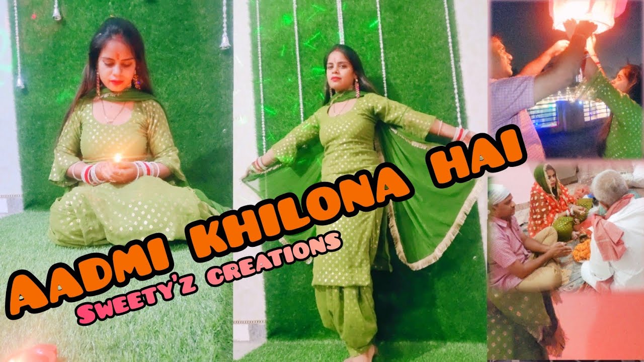 Aadmi Khilona Hai Song Diwali Song 2022 Sweety'z Creations