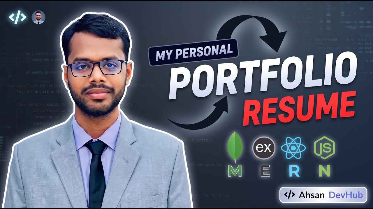 Ahsan Habib Video Resume | Full Stack MERN Web Developer | Personal ...