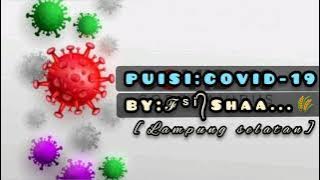 puisi covid 19 singkat (BY:ℱˢⁱ᭄Shaa...🌾)