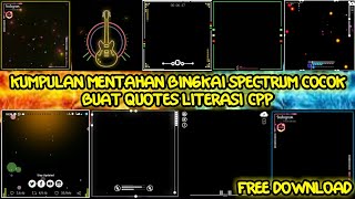 KUMPULAN MENTAHAN BINGKAI SPECTRUM KEREN COCOK BUAT QUOTES LITERASI DAN EFEK CPP TERBARU 2020