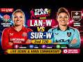 Surrey Women vs Lancashire Women Live 🔴 T20 Blast Women 2026 | LAN-W vs SUR-W live commentary