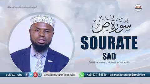 Okasha Kameny   Sourate Sad · سورة ص SAD · N°38 · 88 VERSETS   Al Bazzi  an ibn Kathir
