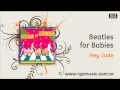Beatles for Babies - Hey Jude