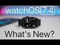 watchOS 7.4 is Out! - What's New?