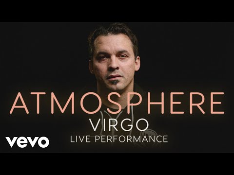 Atmosphere - “Virgo” Official Performance | Vevo