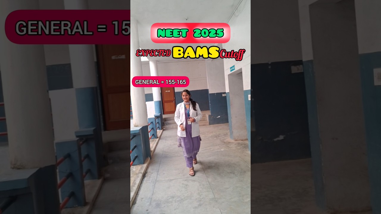 BAMS CUTOFF NEET 2025 🩺🥼🔥 