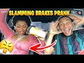 SLAMMING THE BRAKES PRANK ON GIRLFRIEND!!