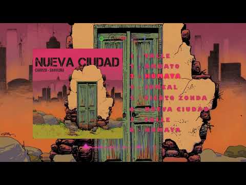 Duo Carrizo-Saavedra - NUEVA CIUDAD (FullEP)