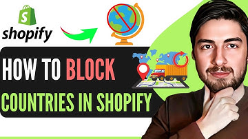 How To Block Countries In Shopify (2025)