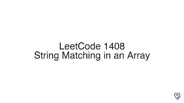 LeetCode 1408: String Matching in an Array