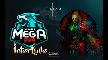 INAUGURAÇÃO?? L2MEGAPVP INTERLUDE 200X - INTERLUDE - Lineage 2
