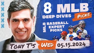 Part 1 - 8 FREE MLB Picks & Predictions by Tony Tellez, Wednesday 5/15/24