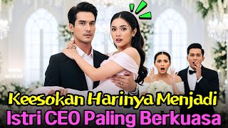 Dokter Wanita Dipaksa Melepaskan Suami, Keesokan Harinya Menjadi Istri CEO Paling Berkuasa