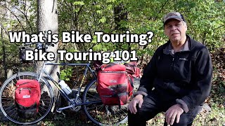 How and Why to Bike Tour. Bike Touring 101