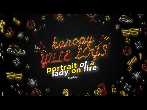 Kanopy Yule Logs: Portrait of a Lady on Fire (2019)