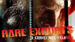 Parts of Santa I Never Wanted To See.. RARE EXPORTS - Review