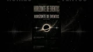 HORIZONTE DE EVENTOS ⚠️ | Dark Industrial Techno #darktechno