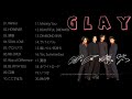 グレイ メドレー 作業用 ★ Glay Greatest Hits ★ グレイ スーパーフライ ★ Glay おすすめの名曲 2020