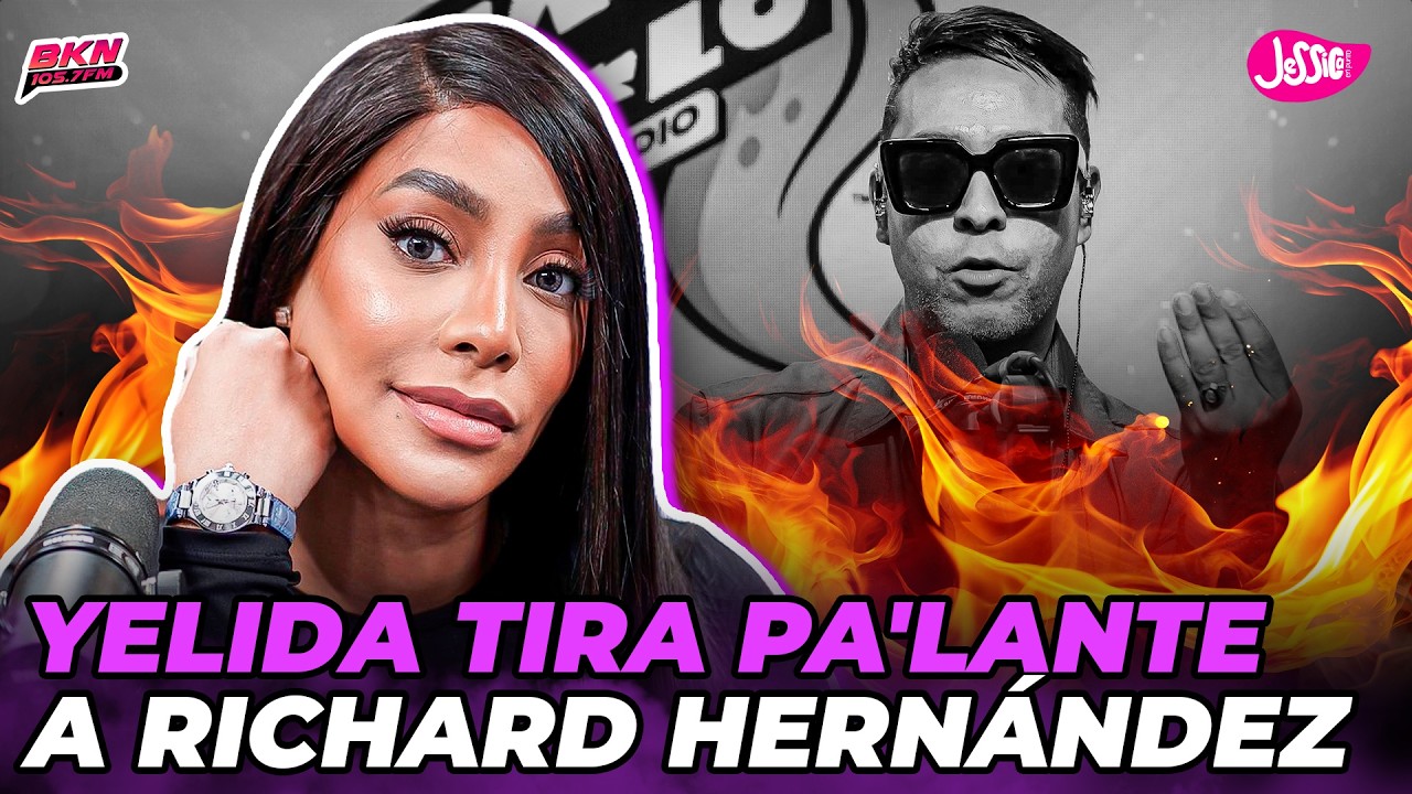 YELIDA MEJÍA SE HARTA Y ACABA CON RICHARD HERNÁNDEZ Y BARRE EL PISO CON ÉL