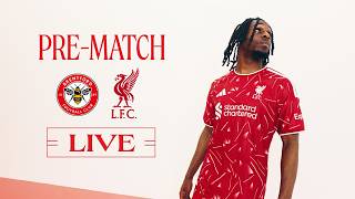 Matchday Live: Brentford vs Liverpool | Premier League build-up